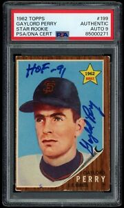 1962 Topps #199 Gaylord Perry Star Rookie Autograph RC Auto PSA/DNA Authentic 9