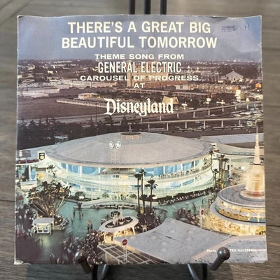 There’s A Great Big Beautiful Tomorrow Disneyland GE Carousel of Progress 45rpm - Image 1 of 4