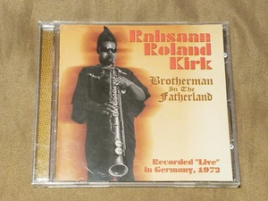Rahsaan Roland Kirk "BROTHRERMAN IN THE FATHERLAND"  2006 Hyena "LIVE" CD - Picture 1 of 3