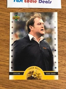 2005 UPPER DECK NFL FOOTBALL CHUCK NOLL HEAD COACH CARD 33 PITTSBURGH STEELERS - Picture 1 of 2