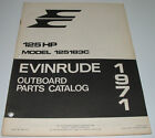 Parts Catalog Evinrude Outboard Ersatzteilkatalog 125 HP 125183C Ausgabe 1971!