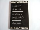 Günter Kunert, Notizen in Kreide, Reclam Bibliothek 1. Auflage 1970