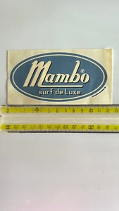 ADESIVO STICKER VINTAGE ORIGINALE MAMBO AUTRALIA NUOVO MAMBO SURF DE LUXE GRANDE - Foto 1 di 2