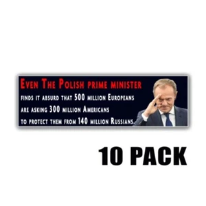 Europa pide a EE. UU. que se proteja de Rusia PRO Donald Tusk Líder Polaco Calcomanía 10PK - Imagen 1 de 4