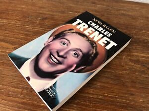Noel Balen CHARLES TRENET Biographie (Rocher 2001) Bel exemplaire