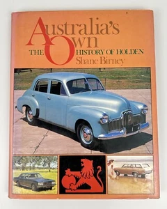 GMH Holdens Australia’s Own: The History of Holden by Shane Birney 1985 HC Book - Picture 1 of 14