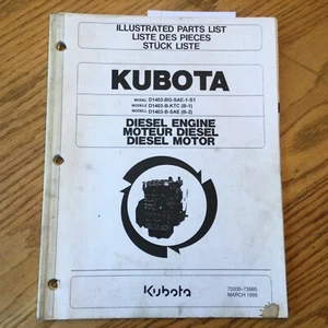 Kubota D1403 DIESEL ENGINE PARTS MANUAL BOOK CATALOG LIST GUIDE pn 70000-73885 - Picture 1 of 3