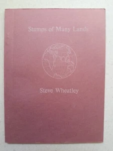 STEVE WHEATLEY Stamps of Many Lands (Stamp Book) 1979, Ltd. Ed. #239 of 350 - Picture 1 of 8