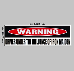 VINYL AUTOAUFKLEBER - Warnung Fahrer unter dem Einfluss von Iron Maiden Metall - Bild 1 von 1