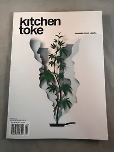 Kitchen Toke Spring 2019 Cooking Magazine Cannabis Food Health - Picture 1 of 7