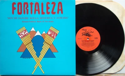 Soy de Sangre Kolla, Quechua y Aymara by Fortaleza (Vinyl LP, Flying Fish) EX/EX Foto 1 de 2