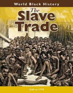 The Slave Trade (World Black History), Herr, Melody