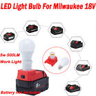 Suitable For Milwaukee 18V Lithium-ion Battery LED Work Light 5W 500LM New Bulb