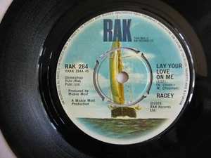 RACEY - LAY YOUR LOVE ON ME 1978 7" VINYL SINGLE. RAK 284 - Picture 1 of 2