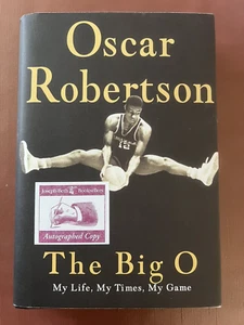 The Big O : My Life, My Times, etc. by Oscar Robertson SIGNED w/Cert of Authen - Bild 1 von 6