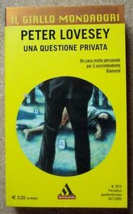 LIBRO UNA QUESTIONE PRIVATA Peter Lovesey 2003 IL GIALLO MONDADORI 2815. - Picture 1 of 2