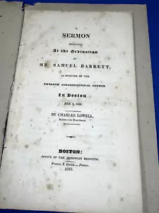 1825 Sermon, Ordination Samuel Barrett 12th Congr. Church Boston, Charles Lowell - Picture 1 of 16