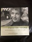 FOREVER YOUNG: PHOTOGRAPHS OF BOB DYLAN * NEW & NEVER OPENED * MINT PAPERBACK