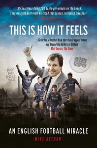 This is how it feels - Oldham Athletic - An English Football Miracle Latics book - Imagen 1 de 2