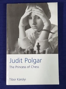 Judit Polgar - The Princess of Chess Tibor Karolyi Paperback 1st Very Good - Imagen 1 de 7