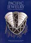 Neich, Roger & Pereira, Fuli PACIFIC JEWELRY AND ADORNMENT Paperback BOOK