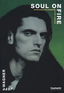 Soul on fire. Peter Steele zwischen Fleischfresser und Typ O Negativ - Wagner Jeff - Bild 1 von 1