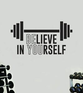 Believe in Yourself Wall Decal Home Decor Sticker Vinyl Quote Gym Lift Fitness