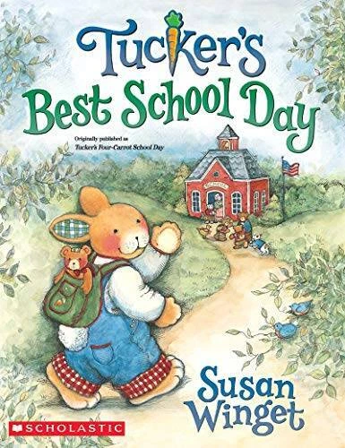 Tucker's Best School Day (Originally Published As Tucker's Four-carrot Sc - GOOD Foto 1 de 1
