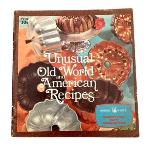 Vintage 1972 Unusual Old World & American Recipes Nordic Ware Cookbook Booklet - Picture 1 of 10