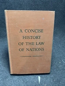 A Concise History of the Law of Nations by Arthur Nussbaum - Imagen 1 de 1