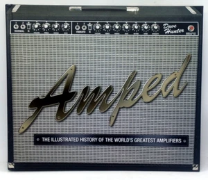 Amped : The Illustrated History of the World's Greatest Amplifiers - Imagen 1 de 5