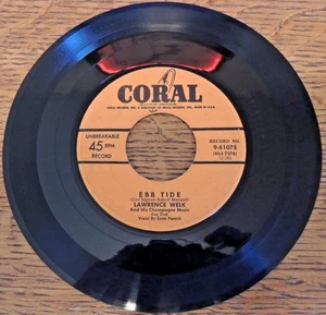 Rare Lawrence Welk Coral 61075 45rpm EBB Tide Beautiful Ohio Record Champagne - Foto 1 di 2
