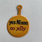 Vintage Political Yes Nixon No Jelly Tab Pin PB34A