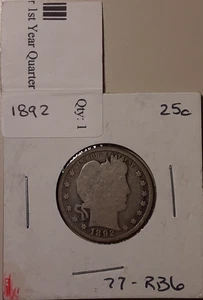 1892 Barber Quarter Philadelphia Mint 90% Silver US 25c coin Key Date (#77-RB6) - Picture 1 of 5