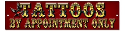 CHAPTER-EIGHT TATTOOS BY APPOINTMENT ONLY METAL SIGN. 12" x 3" TATTOO STUDIO / PARLOUR / SHOP