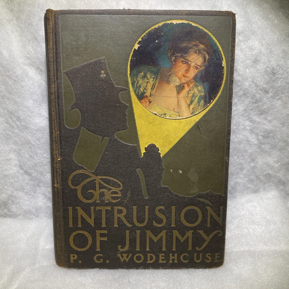 1910 The Intrusion of Jimmy P G Wodehouse Gentleman of Leisure Signed Associa... - Image 1 of 4
