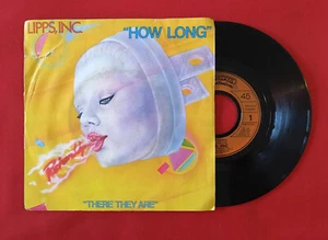 LIPPS INC HOW LONG THERE THEY ARE 6000509 VG- VINYLE 45T SP - Imagen 1 de 6