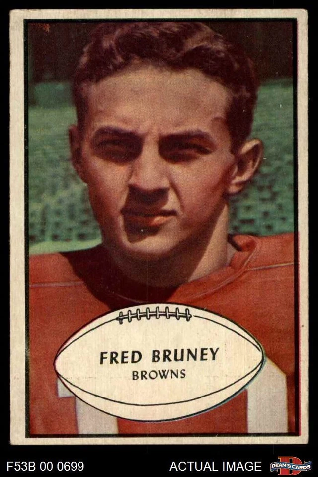 1953 Bowman #49 Fred Bruney Browns-FB SHORT-PRINT RC Ohio St 2 - GOOD - Image 1 of 1