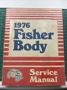 1976 Fisher Body General Motors Service Repair Manual Except K And T Bodies. M13 - Picture 1 of 6