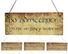No admittance except on party business Plaque | My Precious | You Shall not Pass