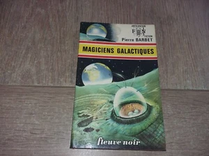 ANTICIPATION N°609 MAGICIENS GALACTIQUES / PIERRE BARBET - Imagen 1 de 3