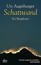 Schattwand: Ein Bergdrama von Augstburger, Urs | Buch | Zustand gut