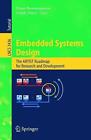 Embedded Systems Design: The ARTIST Roadmap for Research and Development by Brun