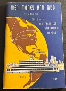 Men, Money And Mud by William Flynn San Francisco Airport Dedication 1954 - Picture 1 of 5