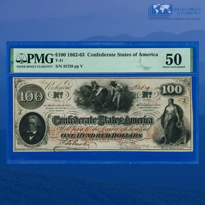 1862 $100 Confederate States Of America, CSA T-41, PMG AU 50 Comment #35728 - Image 1 of 3
