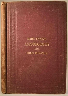 1871 MARK TWAINS BURLESQUE AUTOBIOGRAPHY FIRST ROMANCE Jay Gould Erie RR Scandal - Image 1 of 4