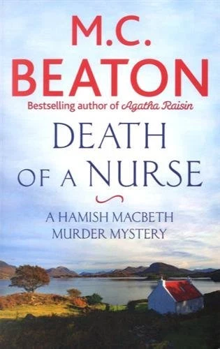 Death of a Nurse (Hamish Macbeth) By M.C. Beaton. 9781472117397 - Image 1 of 1