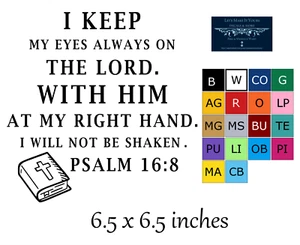 PSALM 16:8 RELIGIOUS 6.5" DIE CUT VINYL DECAL COLOR CHOICE GREAT FOR GLASS BLOCK - Picture 1 of 3