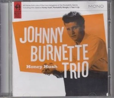 Johnny Burnette Trio Honey Hush CD Europa Snapper SROLLCD812 - Bild 1 von 2