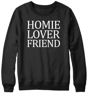 Homie Lover Friend lustiges Herren-Damen-Unisex-Sweatshirt - Bild 1 von 7